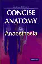 Concise Anatomy for Anaesthesia （Reprint）