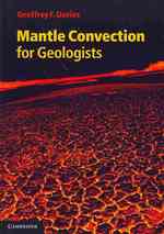 Mantle Convection for Geologists
