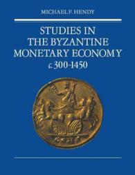 Studies in the Byzantine Monetary Economy c.300-1450 -- Hardback (English Language Edition)