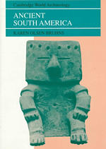 Ancient South America (Cambridge World Archaeology)
