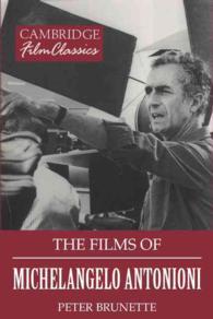 Films of Michelangelo Antonioni (Cambridge Film Classics) -- Hardback (English Language Edition)