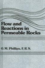 Flow and Reactions in Permeable Rocks
