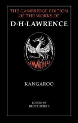 Kangaroo (Cambridge Edition of the Letters and Works of D H Lawrence)