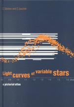 Light Curves of Variable Stars : A Pictorial Atlas