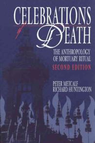 Celebrations of Death : The Anthropology of Mortuary Ritual -- Hardback (English Language Edition) （2）