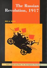 The Russian Revolution, 1917 (New Approaches to European History)