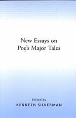 New Essays on Poe's Major Tales (American Novel)