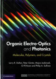 Organic Electro-Optics and Photonics : Molecules, Polymers, and Crystals