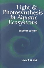 Light and Photosynthesis in Aquatic Ecosystems （2ND）