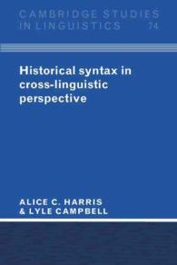 Historical Syntax in Cross-Linguistic Perspective (Cambridge Studies in Linguistics)