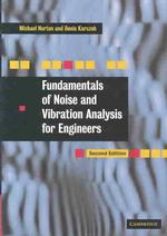 Fundamentals of Noise and Vibration Analysis for Engineers （2ND）