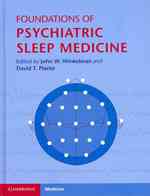 Foundations of Psychiatric Sleep Medicine
