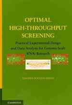 Optimal High-Throughput Screening : Practical Experimental Design and Data Analysis for Genome-Scale RNAi Research