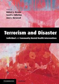 テロリズムと災害：精神保健的介入<br>Terrorism and Disaster Paperback with CD-ROM : Individual and Community Mental Health Interventions