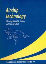 Airship Technology (Cambridge Aerospace Series)
