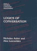 会話の論理<br>Logics of Conversation (Studies in Natural Language Processing)