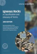 Igneous Rocks : A Classification and Glossary of Terms : Recommendations of the International Union of Geological Sciences Subcommission on the System （2 SUB）