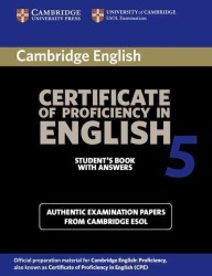 Cambridge Certificate of Proficiency in English 5 Student's Book with Answers.