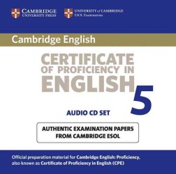 Cambridge Certificate of Proficiency in English 5 Audio Cds.
