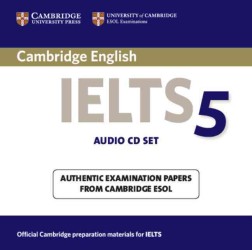 Cambridge Ielts 5 Audio Cds. （Abridged）