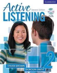 Active Listening 2 Student's Book with Self-study Audio Cd. 2nd ed. （2ND BK&CD）