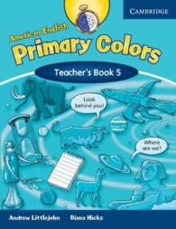 American English Primary Colors, Teacher's Book Level 5. （1 TCH）