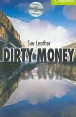 Dirty Money (Book and Audio CD Pack). （BOOK & CD）