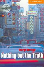 Nothing but the Truth (Book and Audio CD Pack). （BOOK & CD）