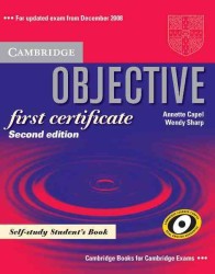 Objective First Certificate: Self-study Student's Book. 2nd ed. （2 Student）