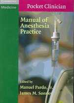 Manual of Anesthesia Practice (Cambridge Pocket Clinicians)