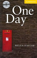 One Day: Book/audio CD Pack. （1 PAP/COM）