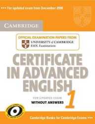 Cambridge Certificate in Advanced English 1 for Updated exam Student's Book without Answers. （1 Student）
