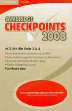 Cambridge Checkpoints Vce Media Units 3 and 4 2008 (Cambridge Checkpoints) -- Paperback / softback