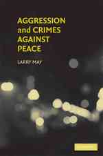 侵略と平和に対する罪<br>Aggression and Crimes against Peace
