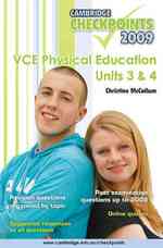 Cambridge Checkpoints Vce Physical Education Units 3 and 4 2009 (Cambridge Checkpoints) -- Paperback / softback