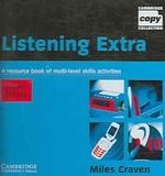 Listening Extra Audio CD Set: a Resource Book of Multi-level Skills Activities. （ABRIDGED）