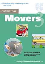 Cambridge Movers : Examination Papers from University of Cambridge Esol Examinations : English for Speakers of Other Languages (Cambridge Young Learne 〈3〉 （STUDENT）