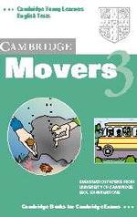 Cambridge Movers 3 : Examination Papers from the University of Cambridge Local Examinations Syndicate (Cambridge Young Learners English Tests) （ABRIDGED）