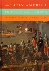Latin America in Colonial Times