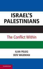 Israel's Palestinians : The Conflict within