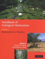 生態系修復ハンドブック・第２巻：修復の実践<br>Handbook of Ecological Restoration : Restoration in Practice 〈2〉