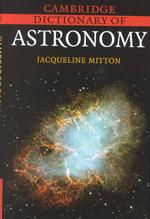 ケンブリッジ天文学辞典<br>Cambridge Dictionary of Astronomy -- Hardback (English Language Edition)