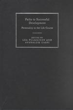 パーソナリティと発達：ライフコース・アプローチ<br>Paths to Successful Development : Personality in the Life Course