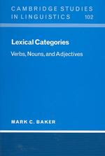Ｍ．ベーカー著／語彙範疇：動詞・名詞・形容詞<br>Lexical Categories : Verbs, Nouns, and Adjectives (Cambridge Studies in Linguistics)