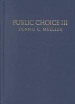 Public Choice III (Hb 2003) （3rd Revised ed.）