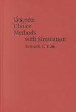 Discrete Choice Methods With Simulation (Hb 2007)