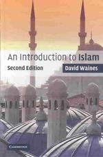 イスラーム入門（第２版）<br>Introduction to Islam (Introduction to Religion) -- Hardback (English Language Edition) （2）