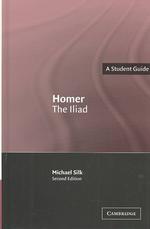 Homer : The Iliad (Landmarks of World Literature) （2 Student）