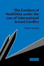 国際武力紛争法における敵対行動<br>The Conduct of Hostilities under the Law of International Armed Conflict