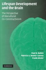 生涯発達と脳<br>Lifespan Development and the Brain : The Perspective of Biocultural Co-Constructivism